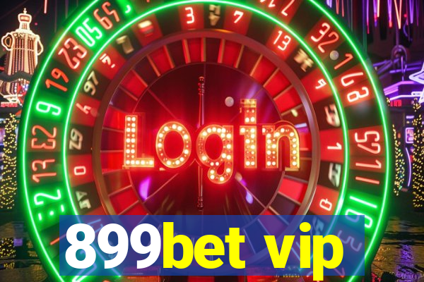 899bet vip